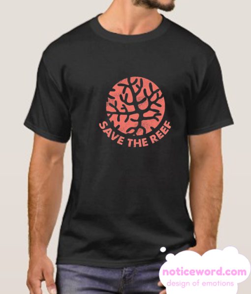 SAVE THE REEF smooth T Shirt