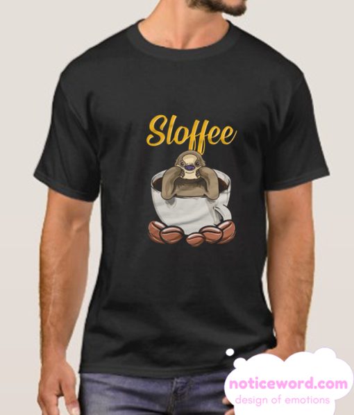 Sloffee Coffee Lover smooth T Shirt