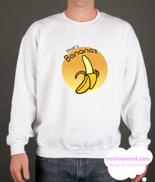 That’s Banana’s smooth Sweatshirt