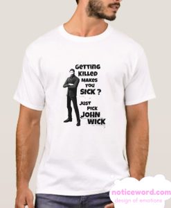 just pick John Wick Fortnite smooth T shirt