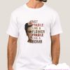 not fragile like a flower fragile like a bomb smooth T shirt