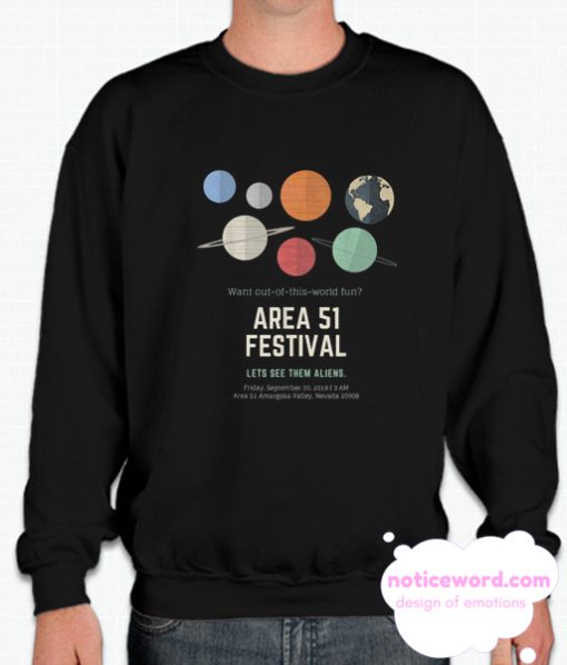 Area 51 Festival smooth Sweatshirt