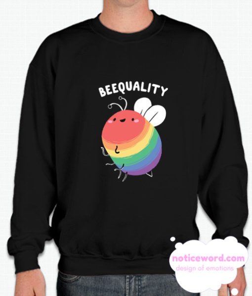 BEEQUALITY smooth Sweatshirt