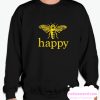 Bee Happy smooth Sweatshirt