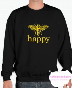 Bee Happy smooth Sweatshirt