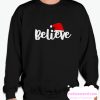 Believe in Christmas smooth Sweatshirt