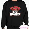 Big Brother Announcement smooth Sweatshirt