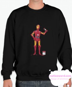 C-3PO Wants To Be Iron Man Funny smooth Sweatshirt