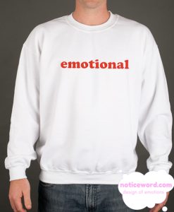 Emotional smooth Sweatshirt