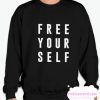 Free Yourself smooth Sweatshirt