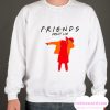 Friends Don't Lie smooth Sweatshirt