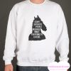 Horseman Quote smooth Sweatshirt