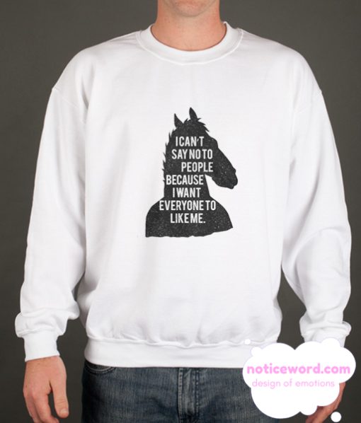 Horseman Quote smooth Sweatshirt