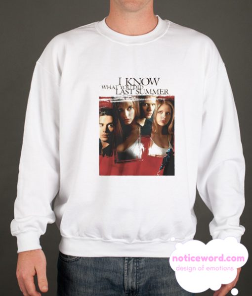 I Know What You Did Last Summer smooth Sweatshirt