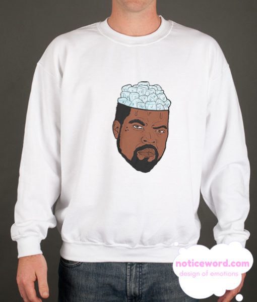 Ice Cube Funny Rap smooth Sweatshirt.