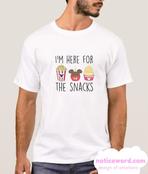 I'm Here for the Snacks smooth T Shirt