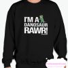 I’m A Danosaur Rawr Danisnotonfire smooth Sweatshirt