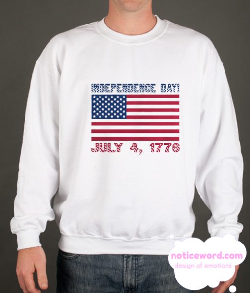 July 4 1776 smooth Sweatshirt