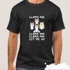 LLAMA MIA LET ME GO smooth T-SHIRT