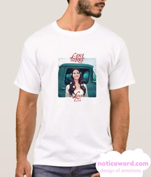 Lana Del Rey Lust For Life smooth T Shirt