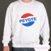 Lana Del Rey Peyote smooth Sweatshirt