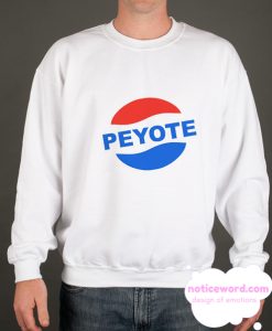 Lana Del Rey Peyote smooth Sweatshirt