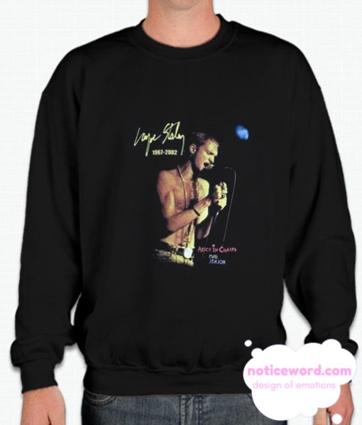 Layne Staley smooth Sweatshirt