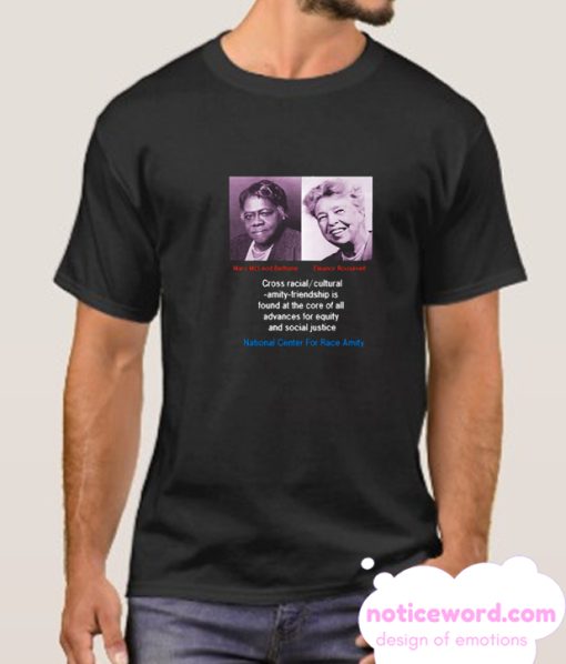 Mary McLeod Bethune-Eleanor Roosevelt smooth T shirt