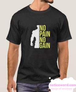 No Pain No Gain smooth T shirt