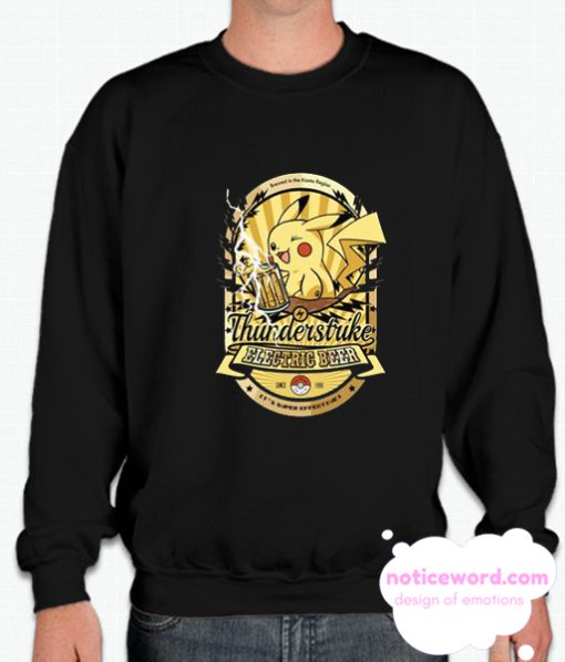 PIKACHU THUNDERSTUCK BEER smooth Sweatshirt