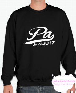 Pa since 2017 smooth Sweatshirt