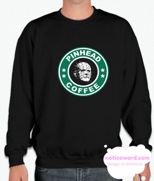 Pinhead Coffee smooth Sweatshirt