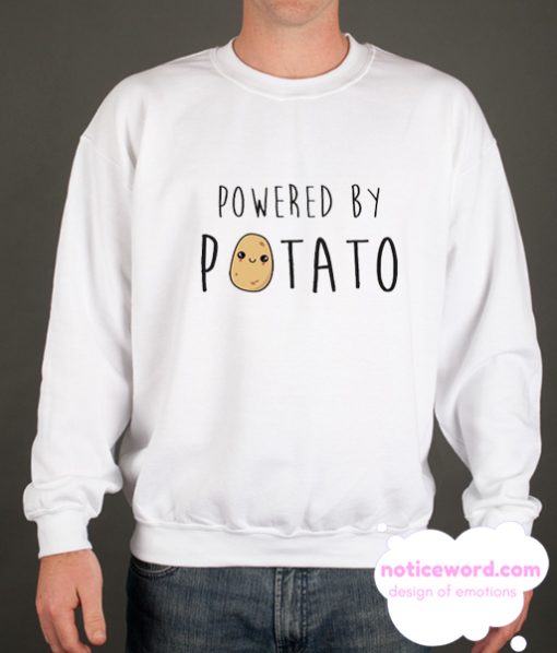 Powered by Potato smooth Sweatshirt