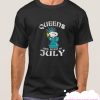 Queens Are Born In July smooth T Shirt