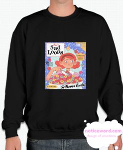 SAD LOOPS smooth Sweatshirt