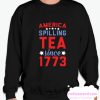 SPILLING TEA SINCE 1773 smooth Sweatshirt
