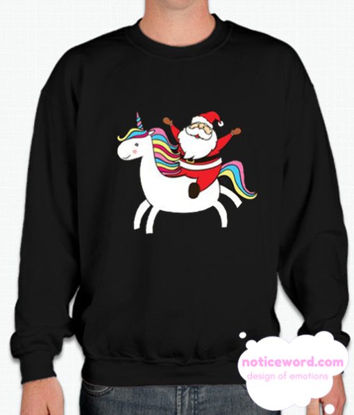 Santa Claus and love unicorns smooth Sweatshirt