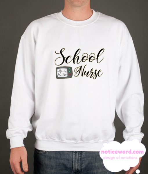 School Nurse Bella Canvas smooth Sweatshirt