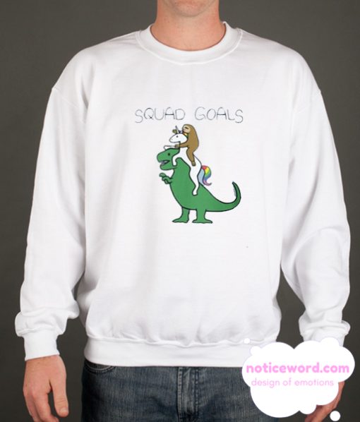 Squad Goals smooth Sweatshirt