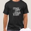 Stage Left Stage Right smooth T Shirt