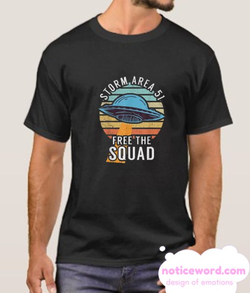 Storm Area 51 Free The Squad smooth T Shirt