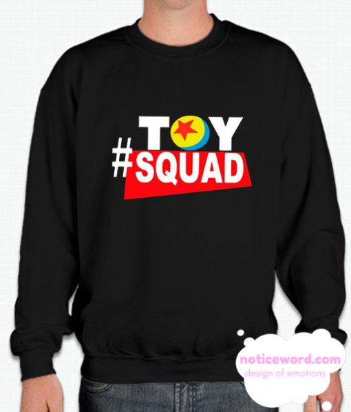 Toy Squad smooth Sweatshirt