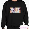 Vote For Our Lives smooth Sweatshirt