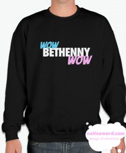 WOW BETHENNY WOW smooth Sweatshirt