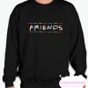 friends tv show NUStyle smooth Sweatshirt