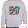 music television smooth Sweatshirt