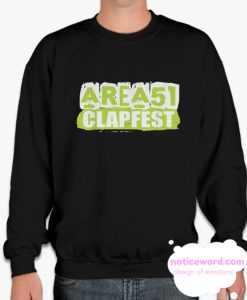 Area 51 Clapfest Clap Alien Cheeks smooth Sweatshirt