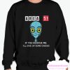 Area 51 If You Rescue Me I'll Give Up Some Cheeks smooth Sweatshirt