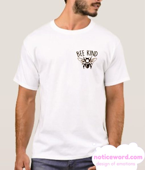 Bee Kind smooth T Shirt