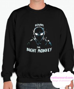 Beware The Night Monkey smooth Sweatshirt